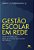 Livro Gestão Escolar Em Rede - Uma História Da Rede Jesuí... - Imagem 1