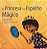 Livro A Princesa E O Espelho Mágico - Imagem 1