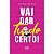 Vai Dar Tudo Certo - Imagem 1