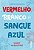 Livro Vermelho, branco e sangue azul (Edição de coleciona... - Imagem 1