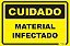 Placa Cuidado Material Infectado - Imagem 1
