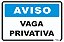 Placa Aviso Vaga Privativa - Imagem 1