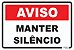Placa Aviso Manter Silêncio - Imagem 1