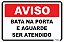 Placa Aviso Bata na Porta e Aguarde Ser Atendido - Imagem 1