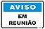 Placa Aviso Em Reunião - Imagem 1