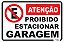 Placa Atenção Proibido Estacionar Garagem - Imagem 1