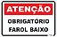 Placa Atenção Obrigatório Farol Baixo - Imagem 1