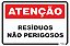 Placa Atenção Resíduos Não Perigosos - Imagem 1