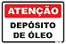 Placa Atenção Depósito de Óleo - Imagem 1
