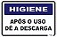 Placa Higiene Após o Uso Dê a Descarga - Imagem 1