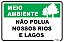 Placa Meio Ambiente Não Polua Nossos Rios e Lagos - Imagem 1