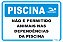 Placa Piscina Não é Permitido Animais nas Dependências da Piscina - Imagem 1