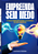 Livro: Empreenda Sem Medo - Imagem 1