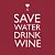 Guardanapo Save Water Drink Wine 7803 PPD com 2 peças - Imagem 1