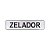 Placa Acrilica Informativa Zelador 25 x 5cm Adesiva - Imagem 1