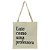 Bolsa Feminina Ecobag 100% algodão Estampa LUTE COMO PROF. - Imagem 3