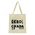 Bolsa Ecobag 100% algodão DEBOCHADA - Imagem 1