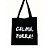 Bolsa Ecobag  100% algodão Black Estampa CALMA P*** - Imagem 1