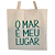 Bolsa Feminina Ecobag 100% algodão Estampa O MAR É MEU LUGAR (VERDE) - Imagem 3