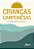 Livro Criancas Camponesas e Protagonismo Na Escola - Melo - Imagem 1