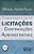 Livro Comentários a Lei de Licitações e Contratações Administrativas - Justen - RT - Imagem 1