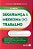 Livro Seguranca e Medicina do Trabalho - Saraiva Juridico - Imagem 1