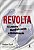Livro Revolta: O Levante Mundial Contra a Globalização - Eyal - Alta Cult - Imagem 1