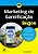 Livro Marketing de Gamificacao para Leigos: os Primeiros Passos para o Sucesso! - - Chishti - Imagem 1