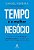 Livro Tempo e o Melhor Negocio - Pereira - Imagem 1