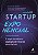 Livro Startup Exponencial: o Mapa da Mina Na Captacao de Recursos para Startups - Simao - Imagem 1