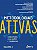 Livro Metodologias Ativas: Concepcoes, Avaliacoes e Evidencias - Melo/franca/guilhem - Imagem 1