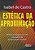 Livro Estetica da Aproximacao: Analise de Imagens em Tres Minisseries de Luiz Fer - Castro - Imagem 1