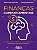 Livro Financas Comportamentais: os Efeitos Certeza e Reflexao Nos Processos Decis - Reis/barbosa - Imagem 1