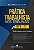 Livro Prática Trabalhista Nos Tribunais  Calcini - Imagem 1