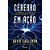 Livro Cerebro em Acao: a Historia Detalhada da Eterna Reconfiguracao do Cerebro - Eagleman - Imagem 1