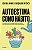 Livro Autoestima Como Habito: Um Guia da Psicologia Aplicada para Sua Autoestima - Isquierdo - Imagem 1