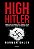 Livro High Hitler - Ohler - Critica - Imagem 1