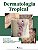 Livro Dermatologia Tropical - Talhari/belda Junior - Imagem 1