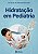 Livro Hidratação em Pediatria - Imagem 1