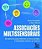 Livro Associacoes Multissensoriais: 50 Exercicios para Estimular os Cinco Sentido - Goncalves/ferreira - Imagem 1