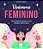 Livro Universo Feminino: 100 Exercicios para Uma Mulher 100% Feliz - Settani - Imagem 1