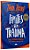 Livro Limites sem Trauma - Zagury - Best Seller - Imagem 1