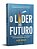 Livro Lider do Futuro, O - Morgan - Imagem 1