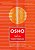 Livro Osho - Taro da Transformacao - Zen-budismo, Tantra, Taoismo, Misticismo Cri - Osho - Imagem 1
