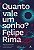 Livro Quanto Vale Um Sonho - Rima - Imagem 1