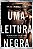 Livro Leitura Negra, Uma - Mccaulley - Imagem 1