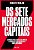 Livro Os Sete Mercados Capitais - Tranjan - Imagem 1