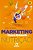 Livro Marketing para Quem Entende de Nutrição - Silva - Rúbio - Imagem 1
