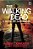 Livro The Walking Dead: a Queda do Governador - Parte 2 - Vol.4 - Kirkman/bonansinga - Imagem 1