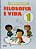 Livro Filosofia e Vida - Vol. I - 1 ano - Chalita - FTD - Imagem 1